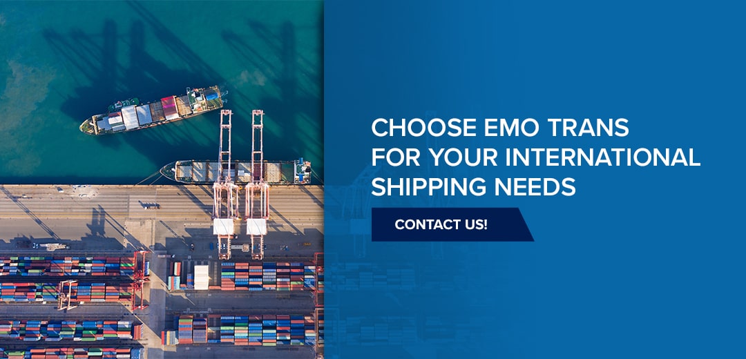 Choose EMO Trans for Your International Shipping Needs