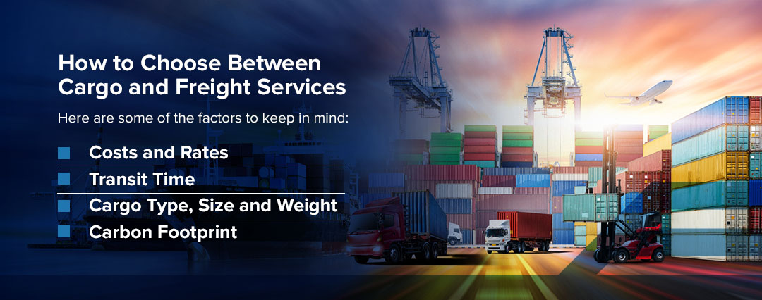 How to Choose Between Cargo and Freight Services