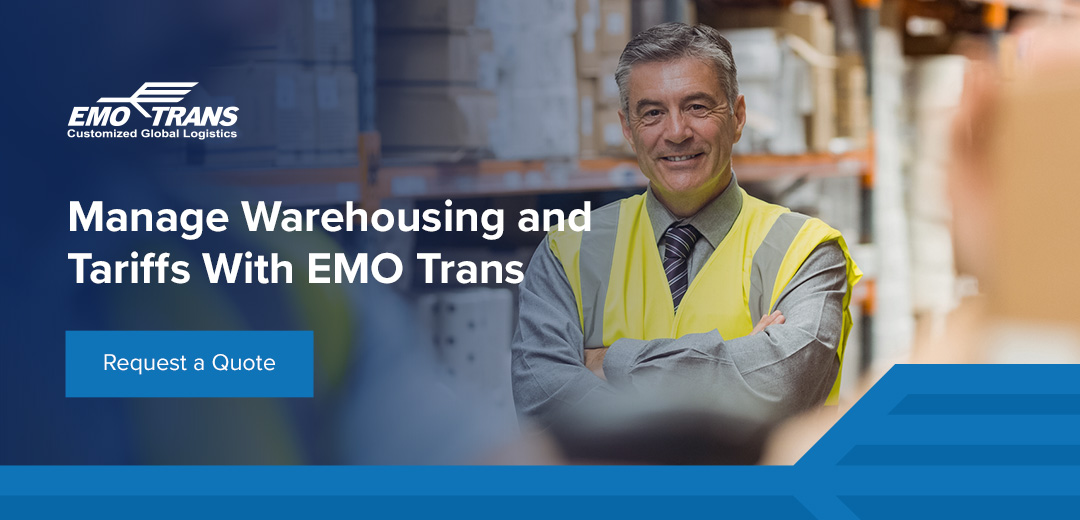 Manage Warehousing and Tariffs With EMO Trans - Request a Quote